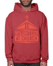 I Volunteer At Church Style 47# - volunteer- Hoodie