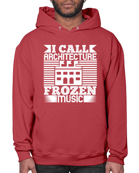 I call architecture frozen music Style 189# - architect- Hoodie