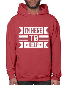 Im Here to Help Style 46# - volunteer- Hoodie