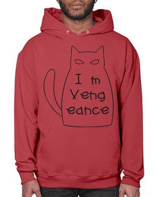 Im Vengeance - cats- Hoodie