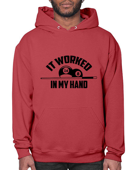 It worked in my hand 1000# - billards- Hoodie
