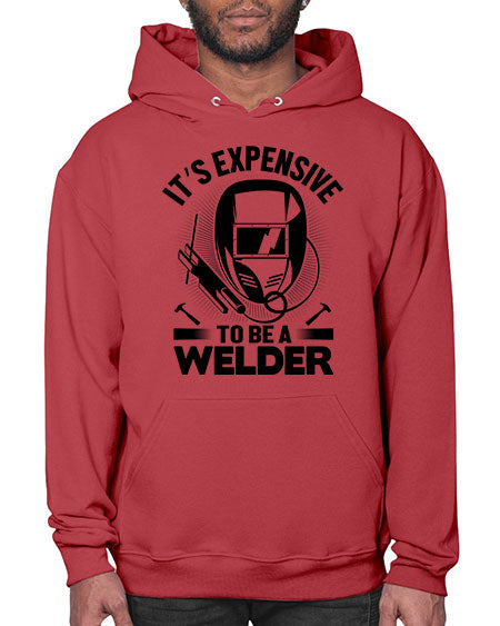 Its expensive Style 1009# - welder- Hoodie