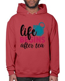 Life Begins After Tea 1298# - tea- Hoodie