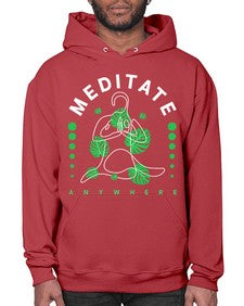 Meditate Anywhere 420# - yoga- Hoodie