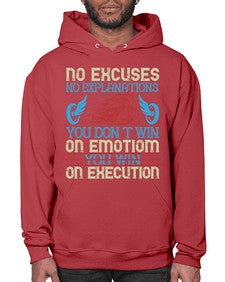 No excuses no explanations you dont win on emotiom you win on execution 52# - motorcycle- Hoodie