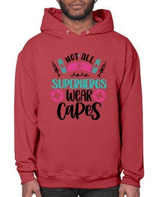 Not All Superheros Style Style 1138# - nurse- Hoodie