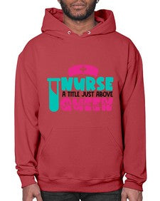 Nurse A Little Just Above Queen Style Style 1145# - nurse- Hoodie