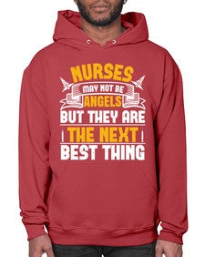 Nurses may not be angels but they are the next best thing Style 1247# - nurse- Hoodie