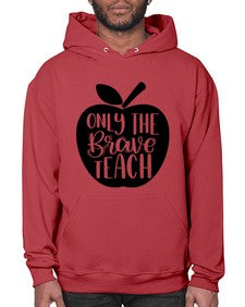 Only The Brave Teach Style 1293# - teacher- Hoodie