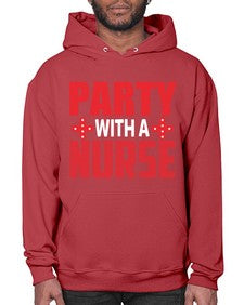 Party with a nurse 1299# - nurse- Hoodie
