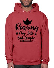 Roaring My Into third Grade 766# - third grade- Hoodie