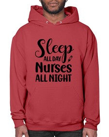 Sleep all day nurses all 1400# - nurse- Hoodie