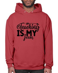 Teaching Is My Jam 1481# - teacher- Hoodie