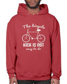 The bicycle kick is not easy to do 3# - bicycle- Hoodie