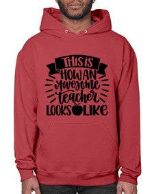 This Is How An Awesome Style 1542# - teacher- Hoodie