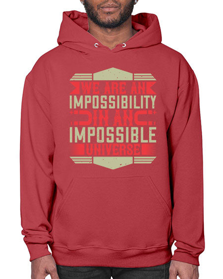 We are an impossibility in an impossible universe 299# - general science- Hoodie
