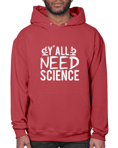 Yall Need Science 7# - general science- Hoodie