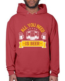 all you need is beer 548# - beer- Hoodie