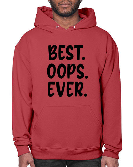 best oops ever Style 43# - baby- Hoodie