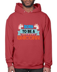 born to be a unicorn 65# - unicorn- Hoodie