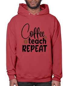 coffee teach repeat Style 106# - teacher- Hoodie