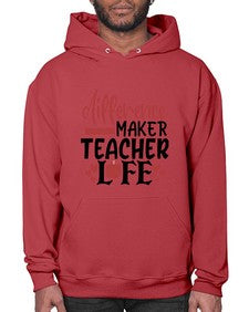 difference maker teacher life Style 120# - teacher- Hoodie