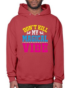 dont kill my magical vibe 95# - unicorn- Hoodie