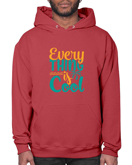 every thing is cool Style 106# - summer- Hoodie