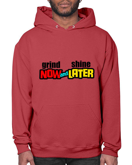 grind now and shine later 142# - black words and phrases- Hoodie
