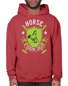 horse show dad Style 48# - horse- Hoodie