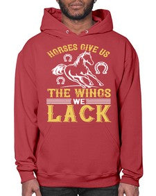 horses give us the wings we lack Style 44# - horse- Hoodie