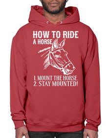 how to ride a horse just stay mounted - horse- Hoodie