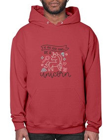 if all else fails be a unicorn 214# - unicorn- Hoodie