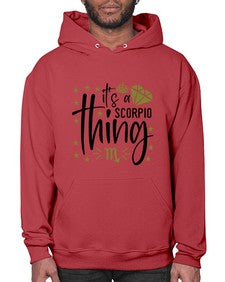 its a scorpio thing 262# - scorpio- Hoodie