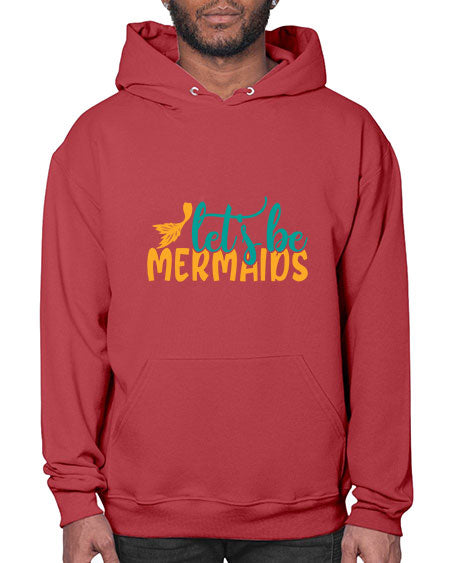 lets be mermaids Style 94# - summer- Hoodie