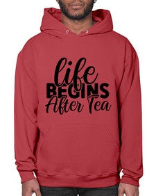 life begins after tea 1297# - tea- Hoodie