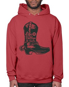 life is better in boots 730# - western- Hoodie
