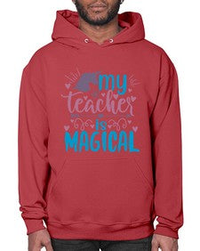 my teacher is magical 1116# - teacher- Hoodie