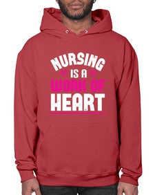 nursing is a work of heart Style 1265# - nurse- Hoodie