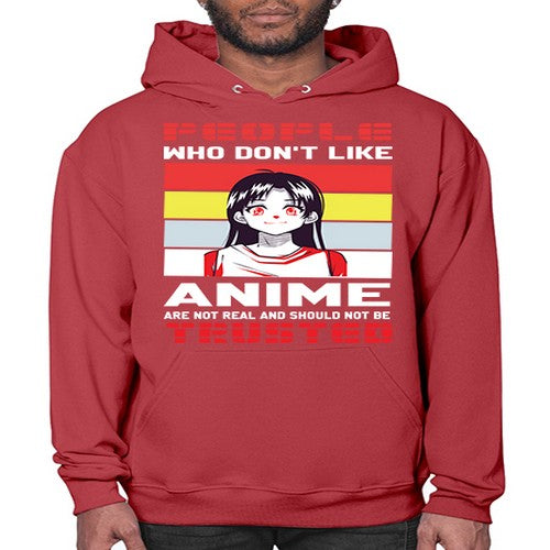 people who dont like anime are not to be trusted273# - anime- Hoodie