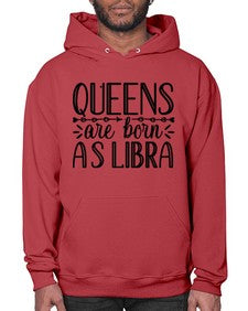 queens are born as Libra 395# - libra- Hoodie