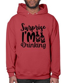 surprise im drinking 409# - beer- Hoodie