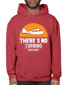 theres no turning back now  43# - airplane- Hoodie