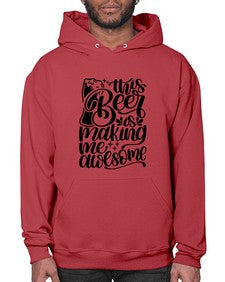 this beer is making me awesome 1637# - beer- Hoodie