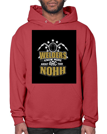 welder know about arc than nohh 1616# - welder- Hoodie