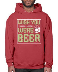 wish you were beer 1783# - beer- Hoodie