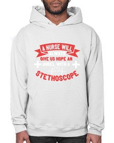 A Nurse will always give us hope an Angel with a stethoscope Style 20# - nurse- Hoodie