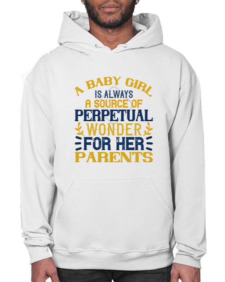 A baby girl is always a source of perpetual wonder for her parents Style 258# - baby- Hoodie