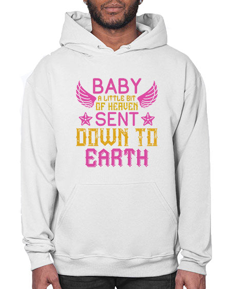 Baby A little bit of heaven sent down to earth Style 273# - baby- Hoodie