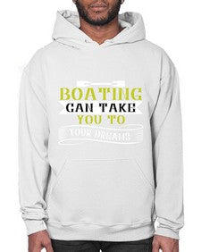 Boating can take you to your dreams 50# - boats- Hoodie